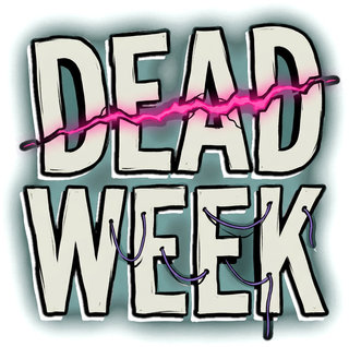 Dead Week